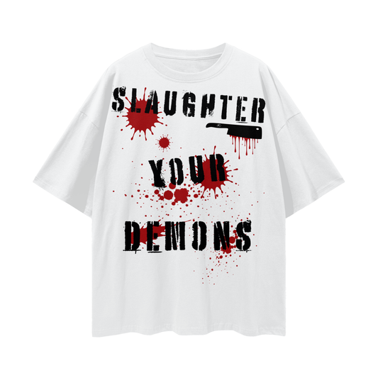 Slaughter Your Demons
